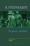 In genul...tinerilor | N. Steinhardt, 2021, Polirom