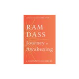 Journey of Awakening: A Meditator's Guidebook