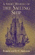 A Short History of the Sailing Ship foto
