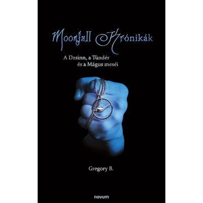 Moonfall kr&amp;oacute;nik&amp;aacute;k - Gregory B. foto