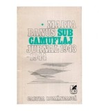 Maria Banus - Sub camuflaj - jurnal 1943-1944 - 112407