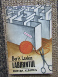 Labirintul - BORIS LASKIN