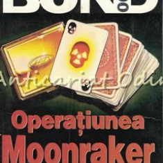 James Bond. Operatiunea Moonraker - Ian Fleming