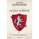 Ultima dorință ed. 2019 (Seria WITCHER partea I) - Andrzej Sapkowski