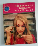 myh 421A - CC19 - Din secretele frumusetii machiajului - Olga Tuduri - 1969