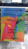 Epistolar Tarziu - Aurelian Titu Dumitrescu - Roman, Editura Fundatiei Revista Jandarmeriei, Coperta Brosata, 230 pagini