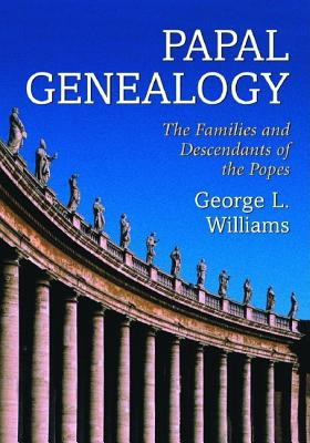 Papal Genealogy: The Families and Descendants of the Popes foto