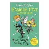 Well Done, Famous Five (Famous Five Colour Reads)