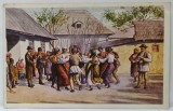 HORA TARANEASCA LA STREHAIA de pictorul BURGSTALLER , CARTE POSTALA ILUSTRATA, INTERBELICA