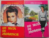 Un secol de zadarnicie, Adele de Boigne, 2 volume - Roman de dragoste