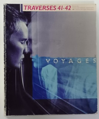 TRAVERSERS 41 / 42 , REVUE TRIMESTRIELLE , SEPTEMBRE 1987 foto