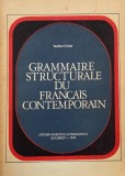 Grammaire structurale du francais contemporain - Teodora Cristea