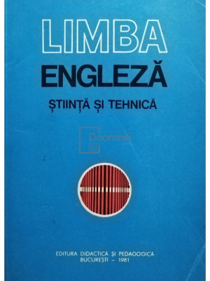 Andrei Bantas - Limba engleza stiinta si tehnica (editia 1981) foto