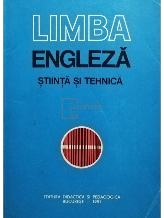 Andrei Bantas - Limba engleza stiinta si tehnica (editia 1981)