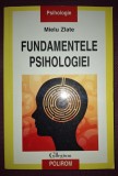 MIELU ZLATE - FUNDAMENTELE PSIHOLOGIEI