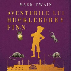 Aventurile lui Huckleberry Finn | Mari clasici ilustrați - Hardcover - Mark Twain - Arthur