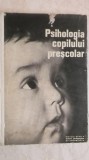 Psihologia copilului prescolar, manual (vezi detalii pentru livrare in tara)