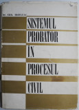 Sistemul probator in procesul civil &ndash; Emil Mihuleac