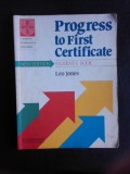 Progress to First Certificate, student&#039;s book - Leo Jones