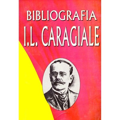 colectiv - Bibliografia I.L. Caragiale in periodice (1852-1912). foto