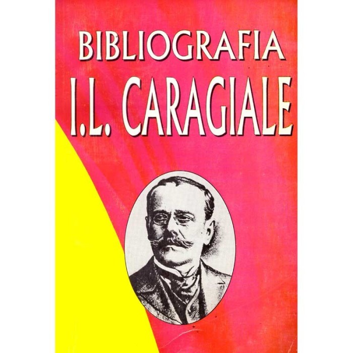 colectiv - Bibliografia I.L. Caragiale in periodice (1852-1912).