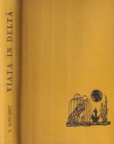 Carte N. Botnariuc Viata in Delta - 369 pagini, 1960, Dimensiune 13x20 cm, Romana, Coperti Cartonate, Editura Tineretului