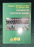Dragoste, Sanatate si Bani cu ajutorul celor cincizeci de parfumuri magice MPS
