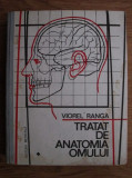 Viorel Ranga - Tratat de anatomia omului volumul 1 partea 1 (1993)