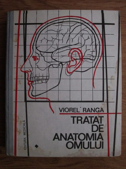 Viorel Ranga - Tratat de anatomia omului volumul 1 partea 1 (1993)