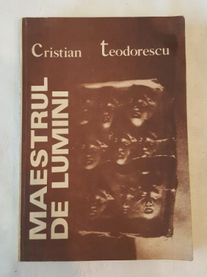 Cristian Teodorescu - Maestrul de lumini foto