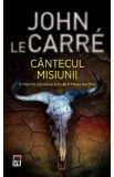 Cantecul misiunii - John Le Carre