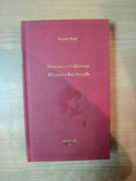 DOAMNA DALLOWAY , CAMERA LUI JACOB de VIRGINIA WOOLF , EDITURA ADEVARUL