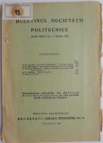 Buletinul Societatii Politehnice (Anul XXXX. No. 3. Martie 1926) (putin uzata)