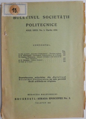 Buletinul Societatii Politehnice (Anul XXXX. No. 3. Martie 1926) (putin uzata) foto