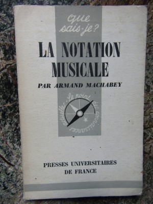 LA NOTATION MUSICALE : Armand Machabey foto
