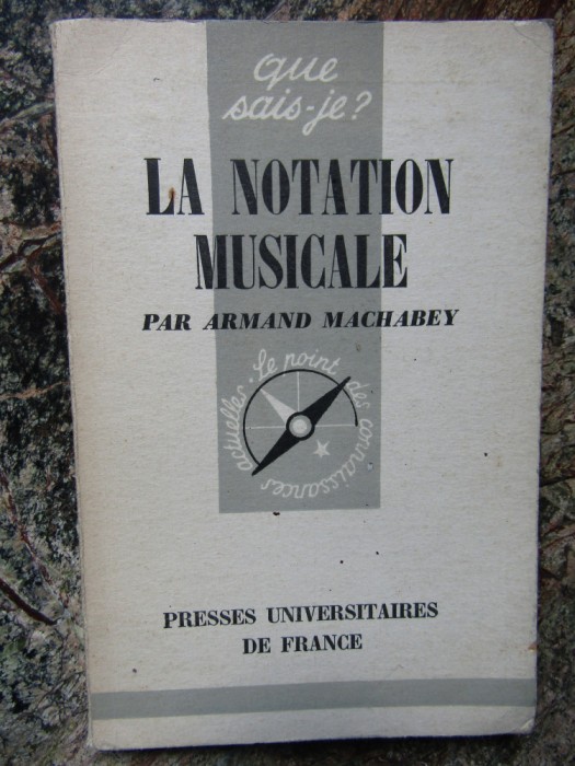 LA NOTATION MUSICALE : Armand Machabey