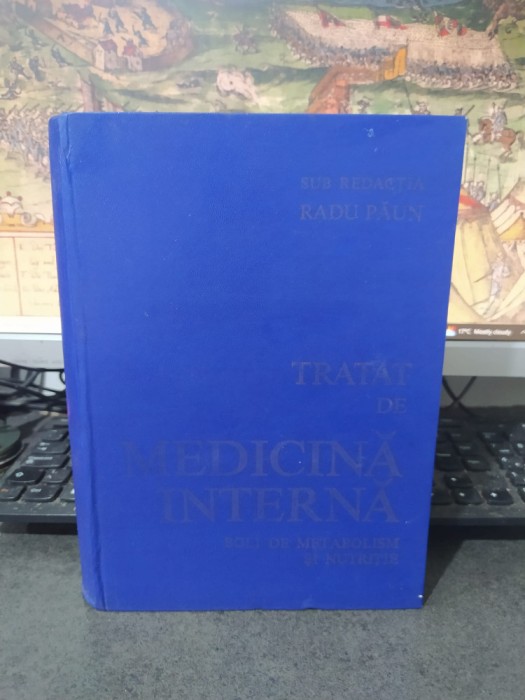 Radu Păun, Boli de metabolism și nutriție, Tratat de medicină internă, 1986, 054