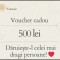 Voucher cadou 500 lei