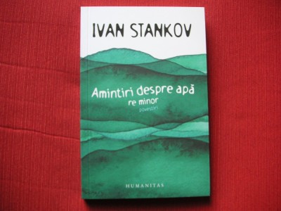 Amintiri despre apa. Re minor - Ivan Stankov foto