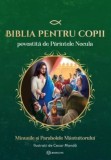 Biblia pentru copii povestita de Parintele Necula (vol. II) - Bookzone