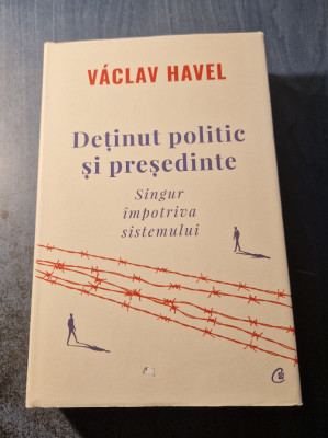 Detinut politic si presedinte singur impotriva sistemului Vaclav Havel foto