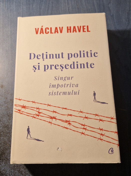 Detinut politic si presedinte singur impotriva sistemului Vaclav Havel