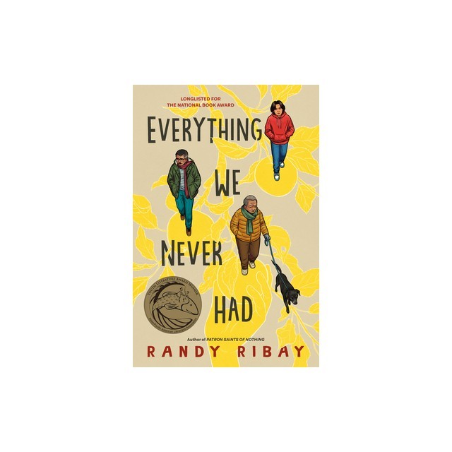 Everything We Never Had