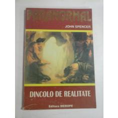DINCOLO DE REALITATE - JOHN SPENCER
