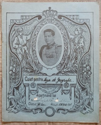 Caiet din perioada anilor 1940, cu portretul Regelui Mihai I pe coperta foto