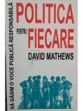 David Mathews - Politica pentru fiecare (editia 1994)