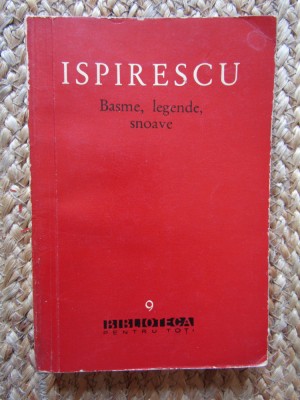 Basme, legende, snoave &amp;ndash; Ispirescu foto