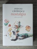 Mircea Cărtărescu, Nostalgia, ediție aniversară