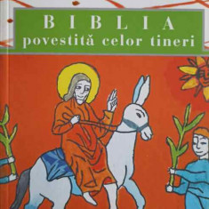 BIBLIA POVESTITA CELOR TINERI-COLECTIV