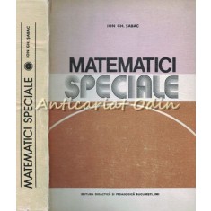 Matematici Speciale I - Ioan Gh. Sabac
